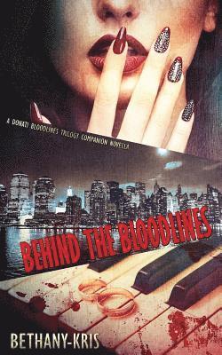 Behind the Bloodlines 1