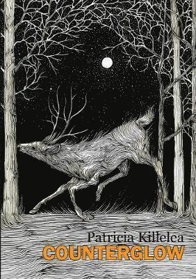 Patricia Killelea - Counterglow, Häftad