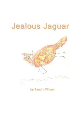 Sandra Wilson - Jealous Jaguar, Häftad. Tillgänglighet: Lägg i varukorg