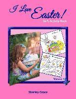 I Love Easter! Girl's Activity Book 1