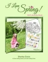 I Love Spring! Girl's Activity Book 1