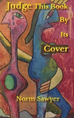 Norm Sawyer - Judge This Book By Its Cover, Häftad