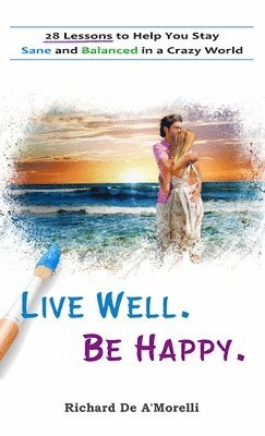 Live Well. Be Happy. 1