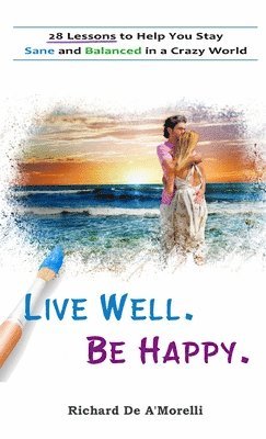 Live Well. Be Happy. 1