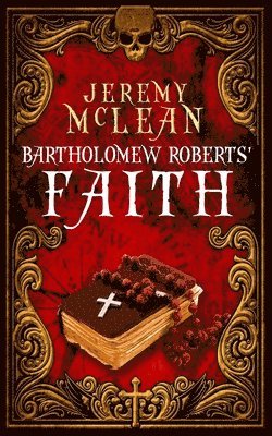 bokomslag Bartholomew Roberts' Faith