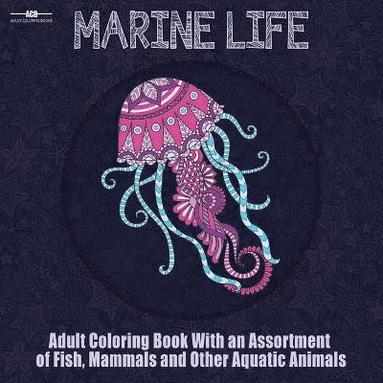 bokomslag Marine Life Adult Coloring Book