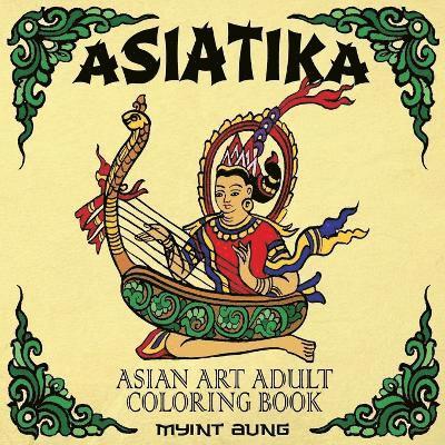 Asiatika Asian Art Adult Coloring Book 1