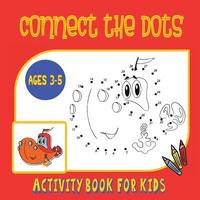 bokomslag Connect the Dots Activity Book for Kids Ages 3 to 5