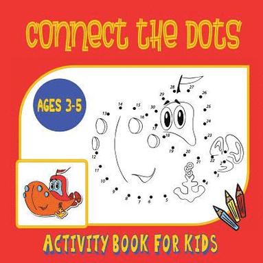 bokomslag Connect the Dots Activity Book for Kids Ages 3 to 5