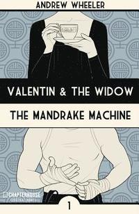 bokomslag Valentin and The Widow: The Mandrake Machine