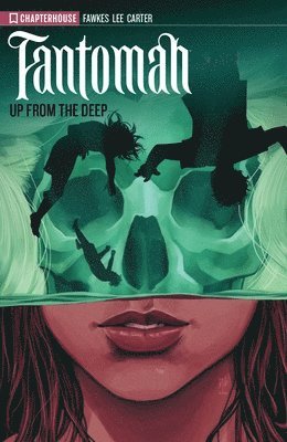 Fantomah Volume 01 Up From The Deep 1