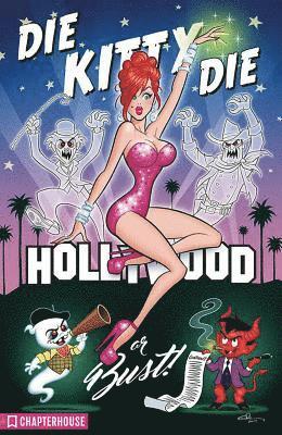 Die Kitty Die Hollywood or Bust 1