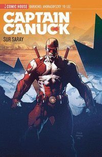 bokomslag Captain Canuck - Season 0 - Sur Surray