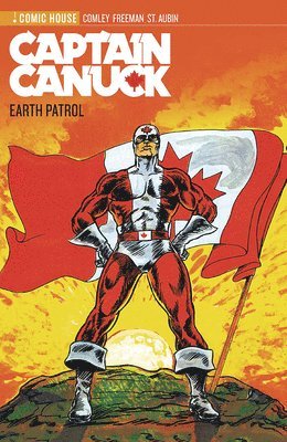 Captain Canuck Archives Volume 1- Earth Patrol 1