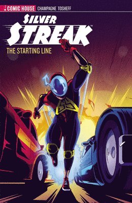 Keith Champagne - Silver Streak - Season 1 - The Starting Line, Häftad