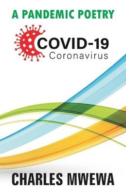 Pandemic Poetry, Covid-19