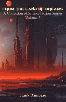 From the Land of Dreams