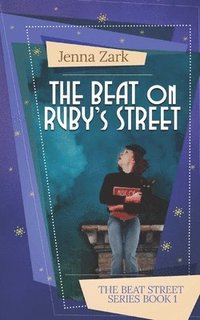 bokomslag The Beat on Ruby's Street