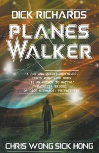 bokomslag Dick Richards: Planeswalker