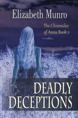 Elizabeth Munro - Deadly Deceptions, Häftad