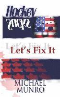 Hockey Sucks: Let's Fix It