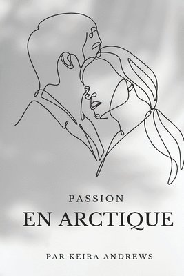 FRE-PASSION EN ARCTIQUE