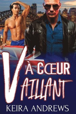Keira Andrews - À coeur vaillant, Häftad
