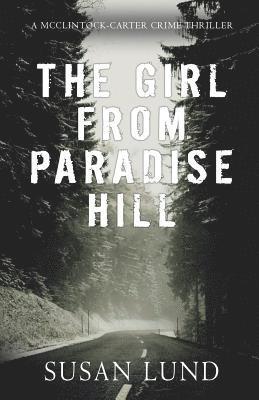 The Girl From Paradise Hill: A McClintock-Carter Crime Thriller 1