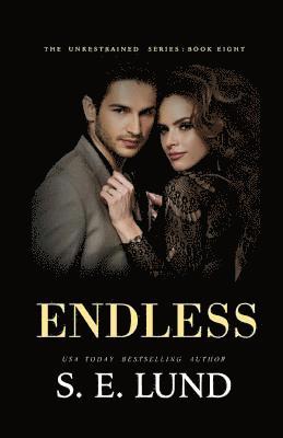 bokomslag Endless: The Unrestrained Series: Book 8