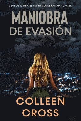 Colleen Cross - Maniobra de evasión, Häftad