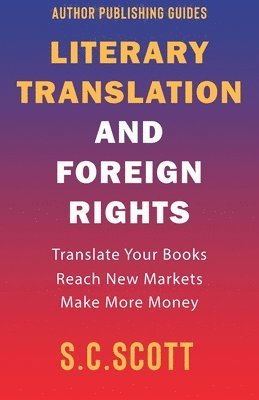 bokomslag Literary Translation and Foreign Rights