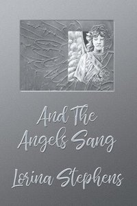 bokomslag And the Angels Sang
