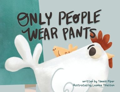 bokomslag Only People Wear Pants