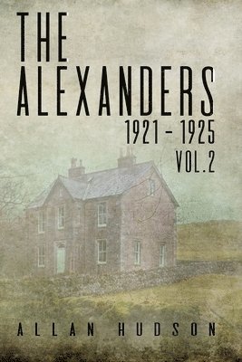 bokomslag Alexanders. Vol. 2 1921 - 1925
