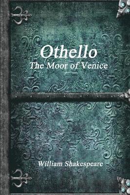 bokomslag Othello, The Moor of Venice