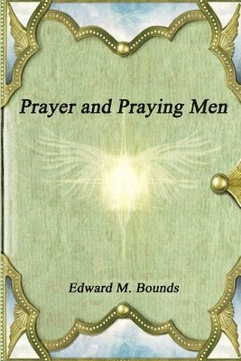 bokomslag Prayer and Praying Men