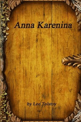 Leo Tolstoy - Anna Karenina, Häftad
