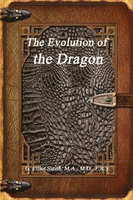 bokomslag The Evolution of the Dragon