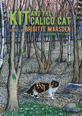 Brigitte Marsden - Kit and the Calico Cat, Häftad. Tillgänglighet: Lägg i varukorg