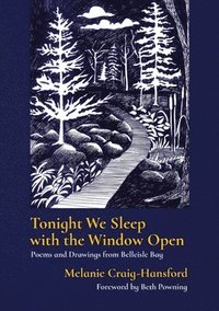 bokomslag Tonight We Sleep with the Window Open