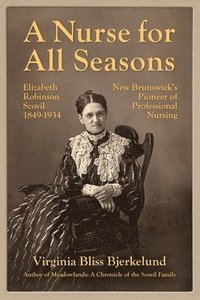 bokomslag Nurse for All Seasons