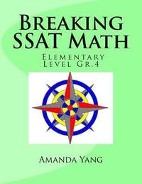 bokomslag Breaking SSAT Math Elementary Level Gr.4