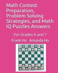 bokomslag Math Contest Preparation, Problem Solving Strategies, And Math Iq Puzzles Answers