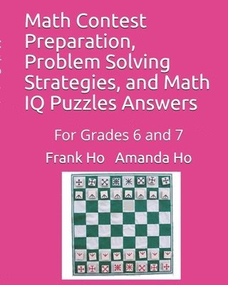 bokomslag Math Contest Preparation, Problem Solving Strategies, and Math IQ Puzzles Answers