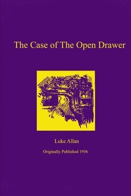 Luke Allan - Case of the Open Drawer, Häftad