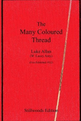 Luke Allan - Many Coloured Thread, Häftad