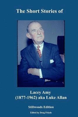 The Short Stories of Lacey Amy 1