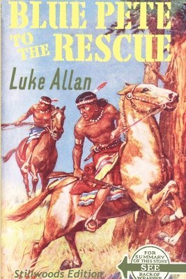 Luke Allan - Blue Pete to the Rescue, Häftad