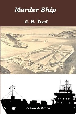 G H Teed - Murder Ship, Häftad