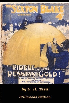G H Teed, G. H. Teed - Riddle of the Russian Gold, Häftad